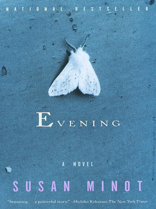 Title details for Evening by Susan Minot - Available